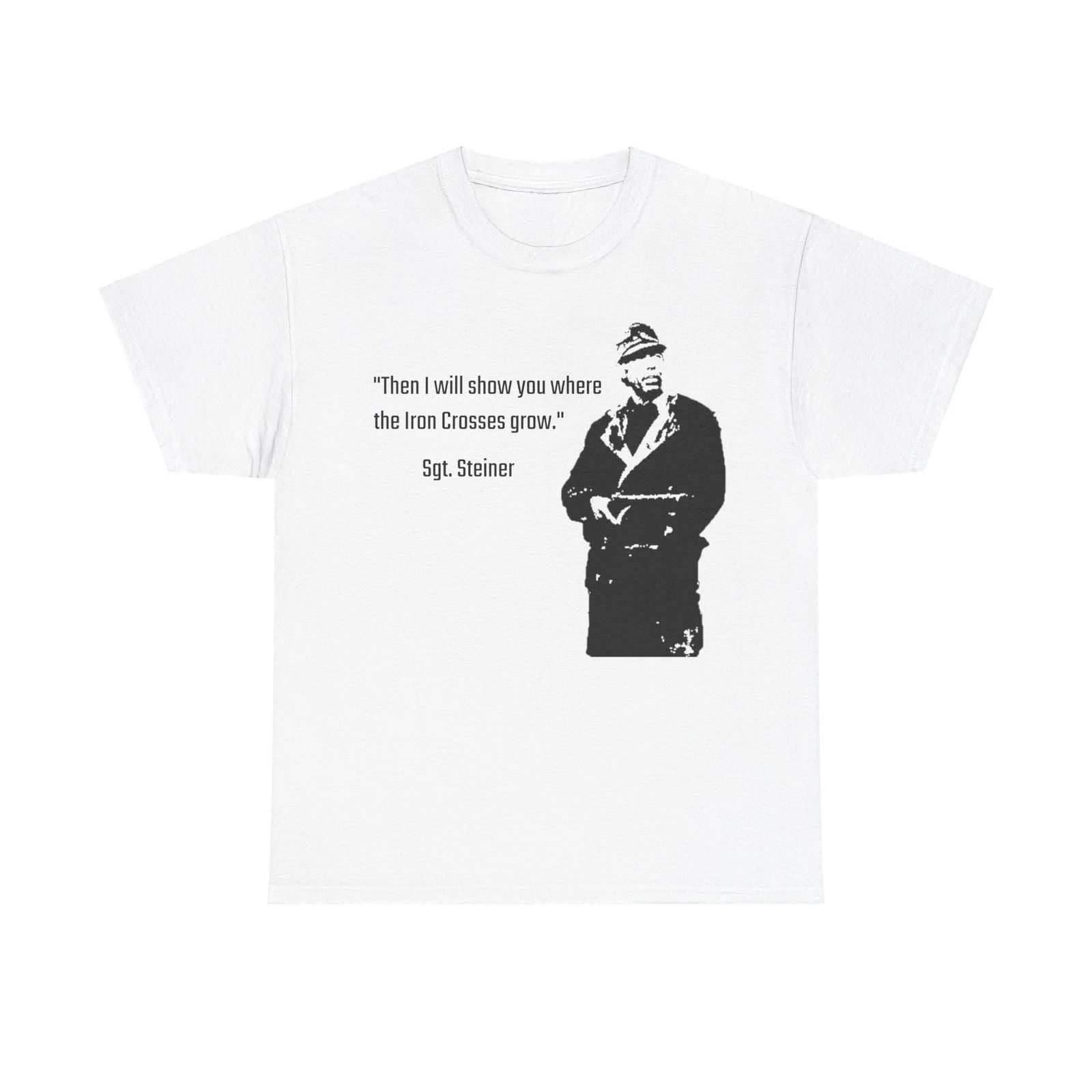 Sergeant Steiner T-Shirt Cross of Iron