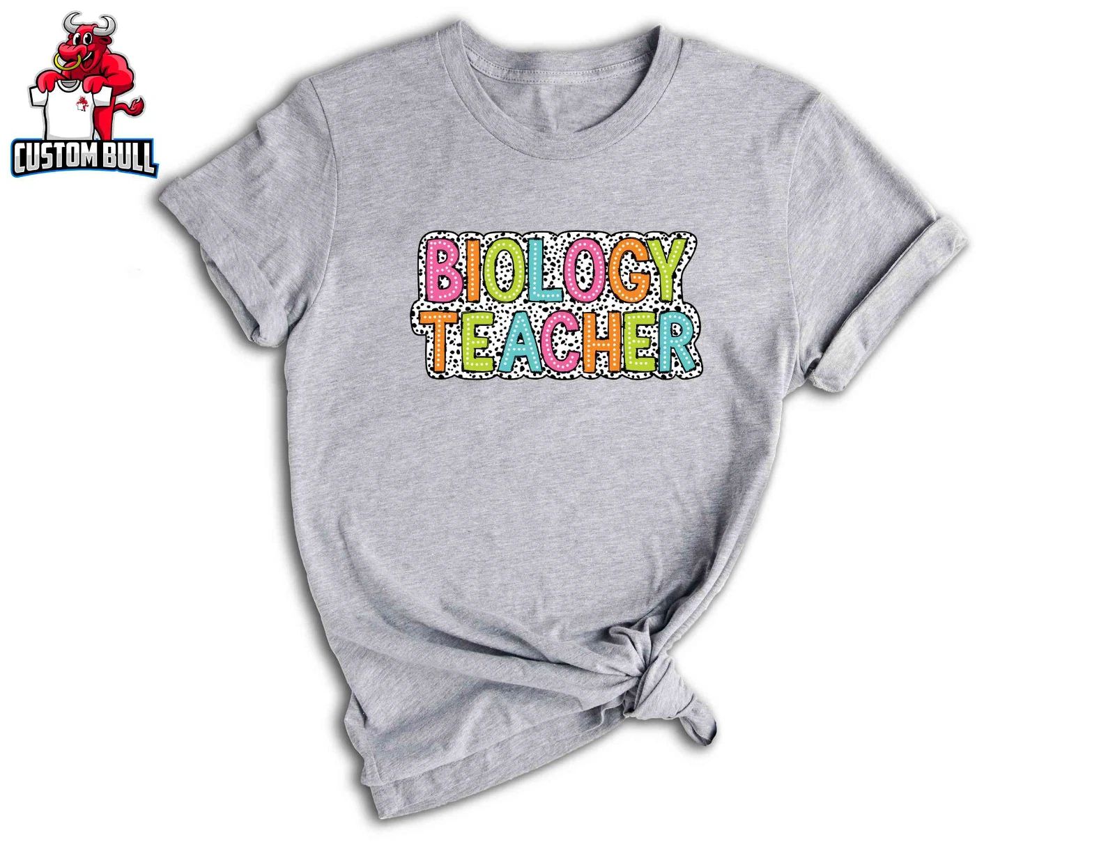 Biology Teacher Shirt, Teacher Gift, Cute Teacher Shirt, Teacher Life Shirt
