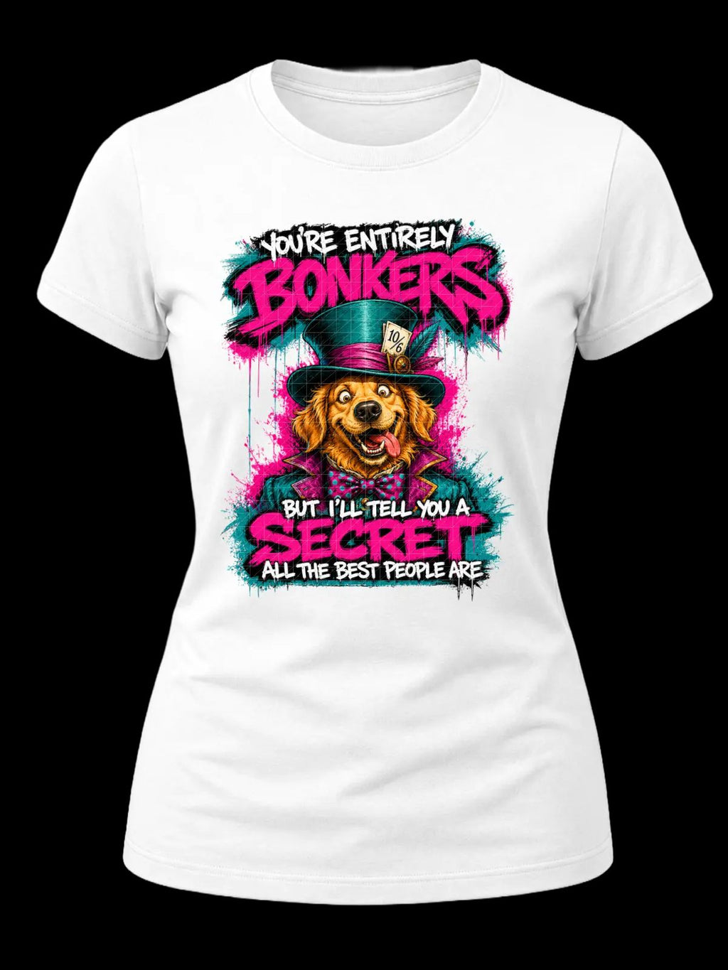 You’re Entirely Bonkers Golden Retriever Shirt
