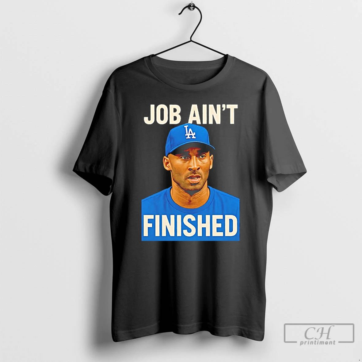 Classic Kobe Bryant Job Aint Finished Los Angeles Dodgers T Shirts
