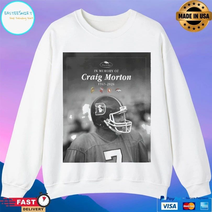 In Memory Of Craig Morton 1943-2026 T-shirt