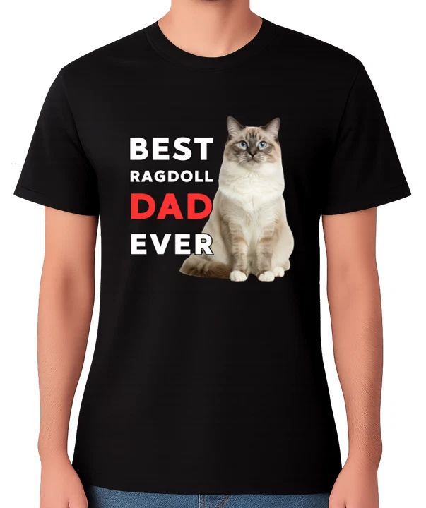 Best Ragdoll Dad Ever T-Shirt Cat Lover Gift Men's Tee