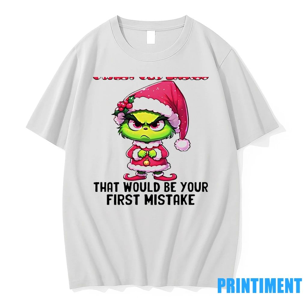 Grinch Santa Hat If You Think Aging Turns Us Into Sweet Old That Would Be