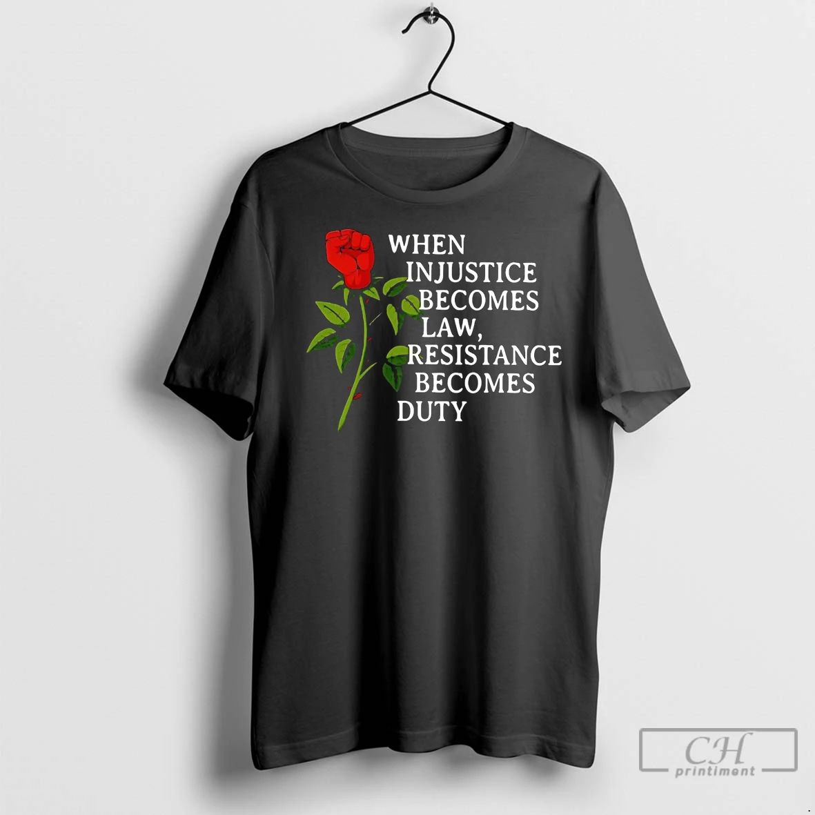 Premium Rose When Injustice Becomes Law Resistance Becomes Duty