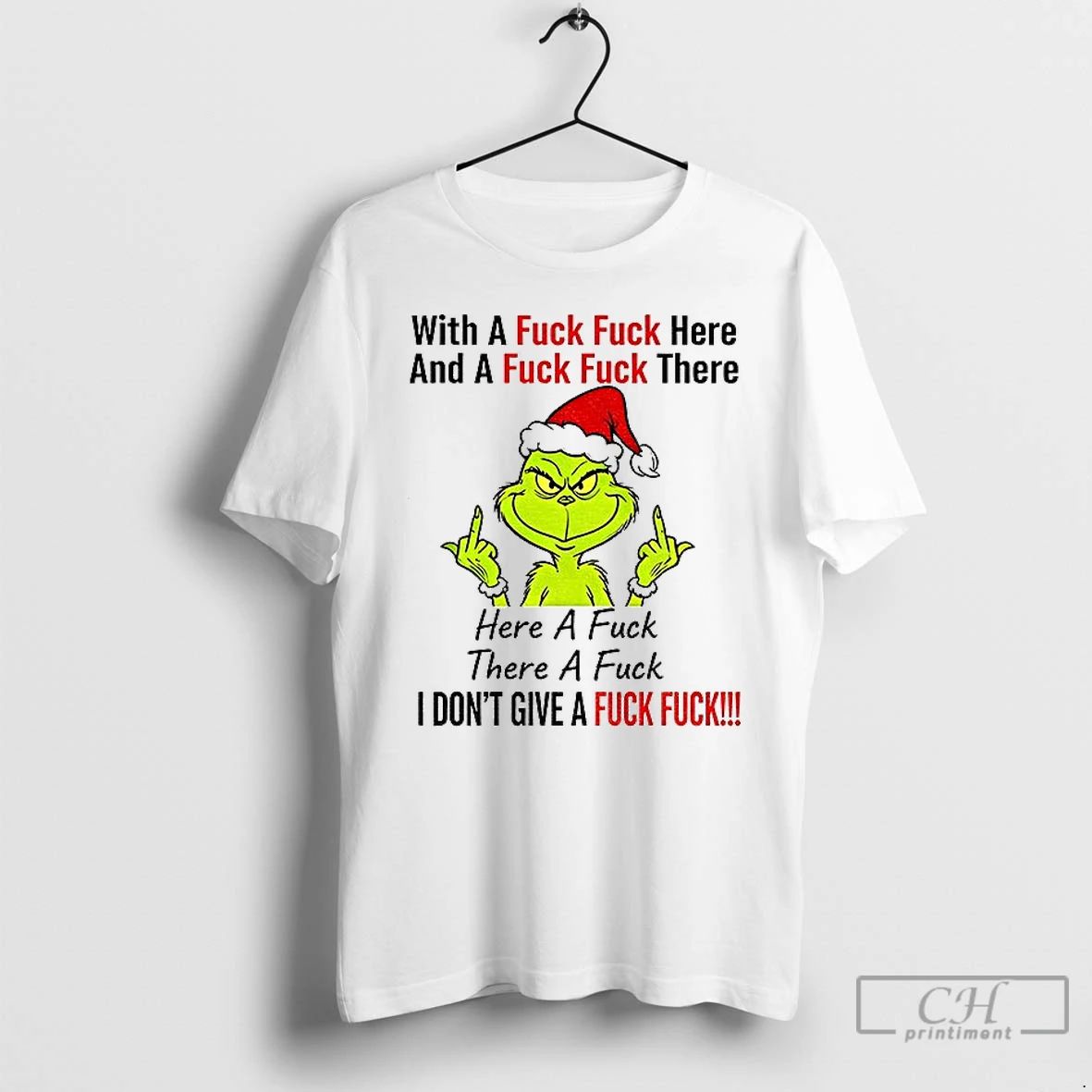 Premium Grinch Santa Hat With A Fuck Fuck Here And A Fuck Fuck There Here