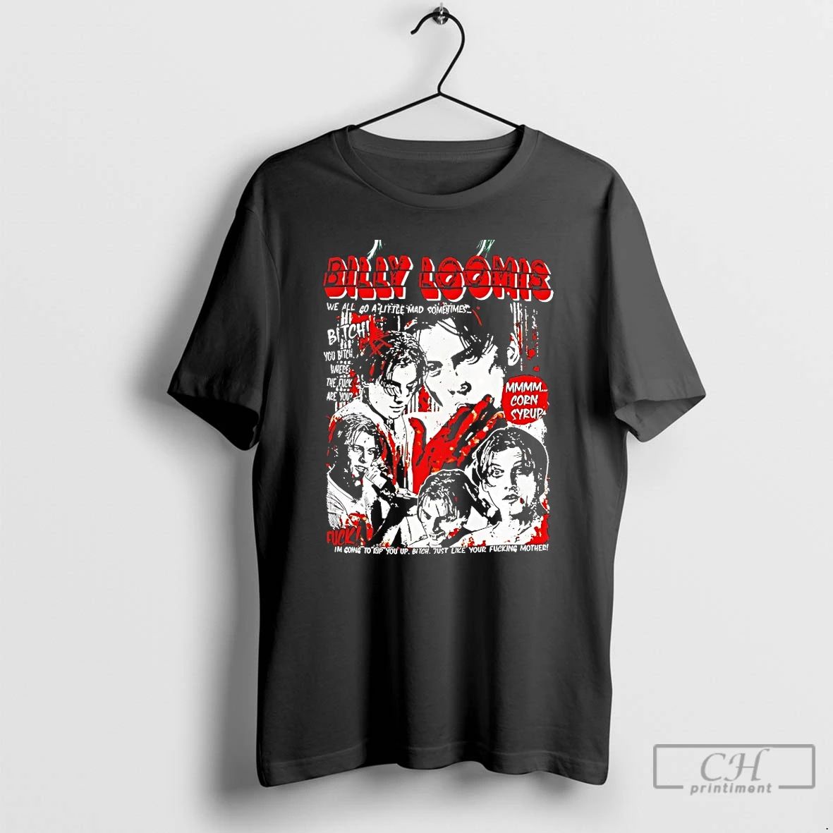 Classic Billy Loomis We All Go A Little Mad Sometimes Vintage