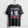 Classic October Hey Chicago Whadya Say The Cubs Are Gonna Win Today T Shirts