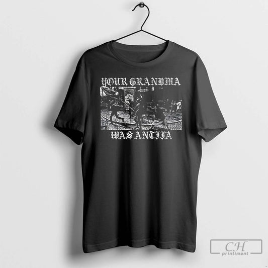 Classic Your Grandma Was Antifa Anti Fascist Vintage T Shirts