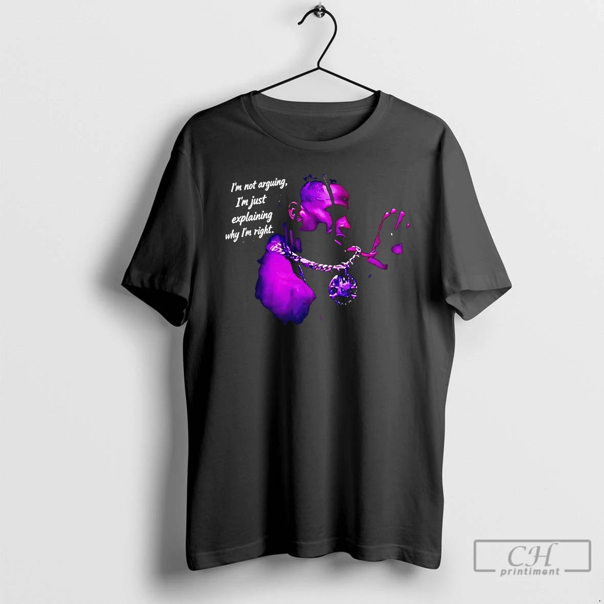 Classic Travis Scott Im Not Arguing Im Just Explaining Why Im Right T Shirts