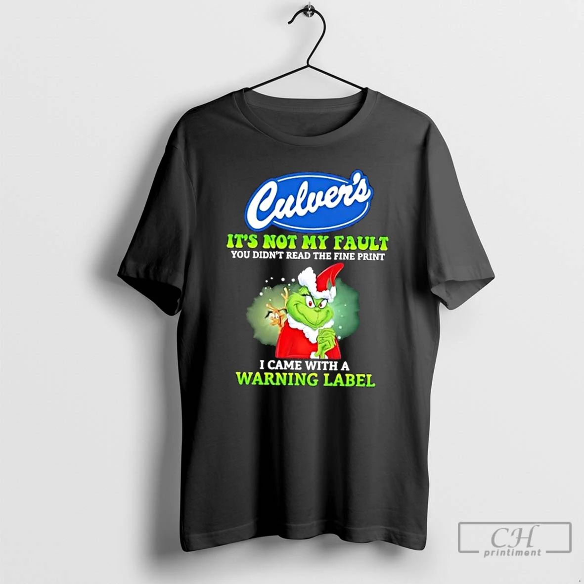 Classic Grinch X Culvers Its Not My Fault You Didnt Read The Fine Print