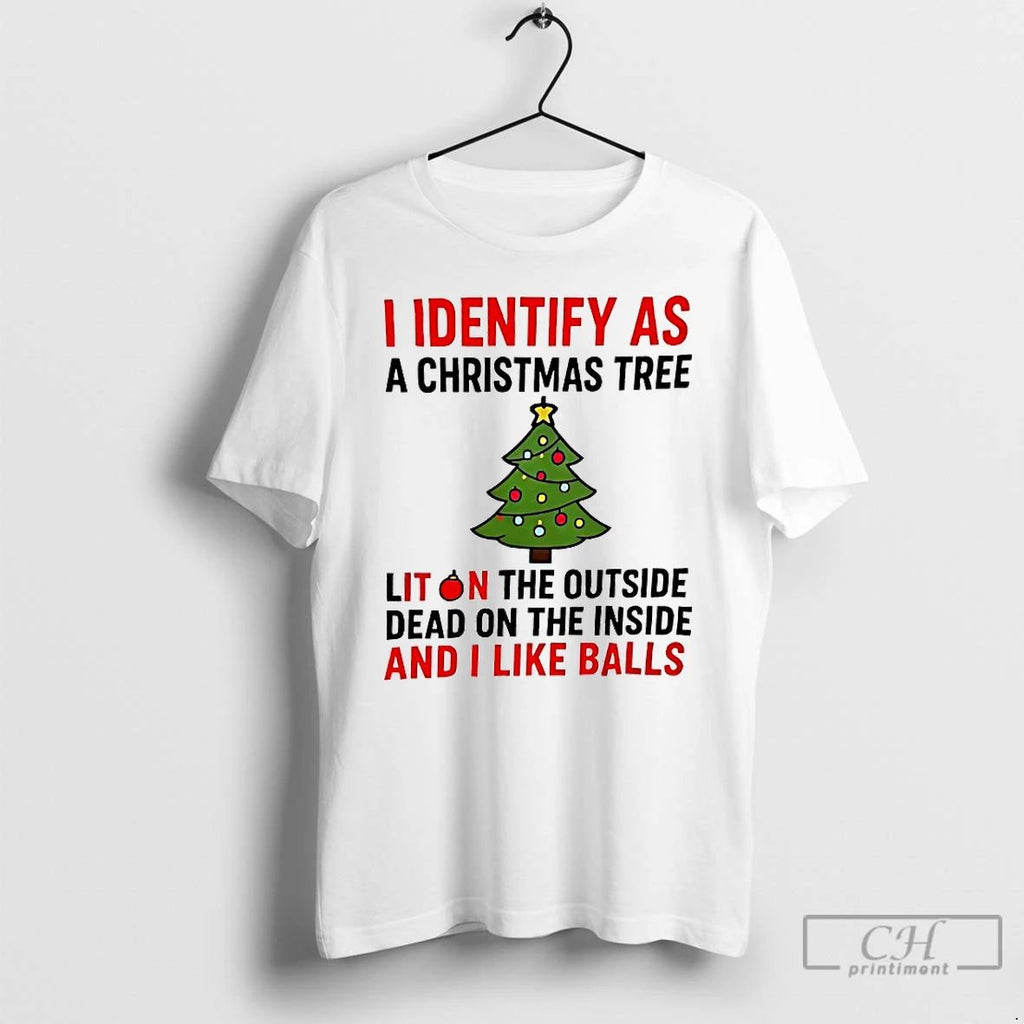 Premium I Identify As A Christmas Tree Lit On The Outside Dead On The Inside