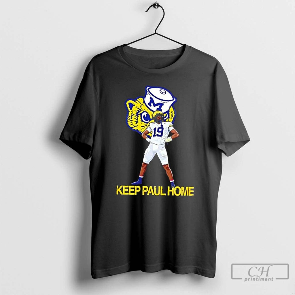 Classic Michigan Wolverine Keep Paul Home Paul Bunyan Trophy T Shirts
