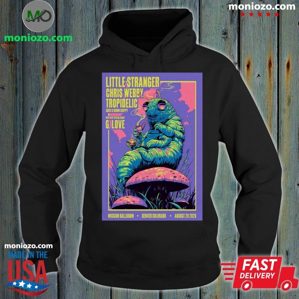 Little Stranger August 29 2026 At The Mission Ballroom Show Poster Shirt