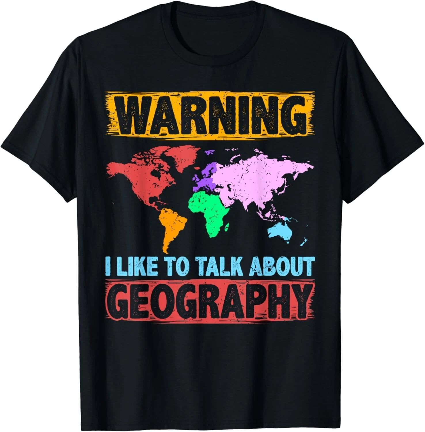 Geography Nerds Funny Sayings for Teachers Geographer Gift Unisex T-Shirt