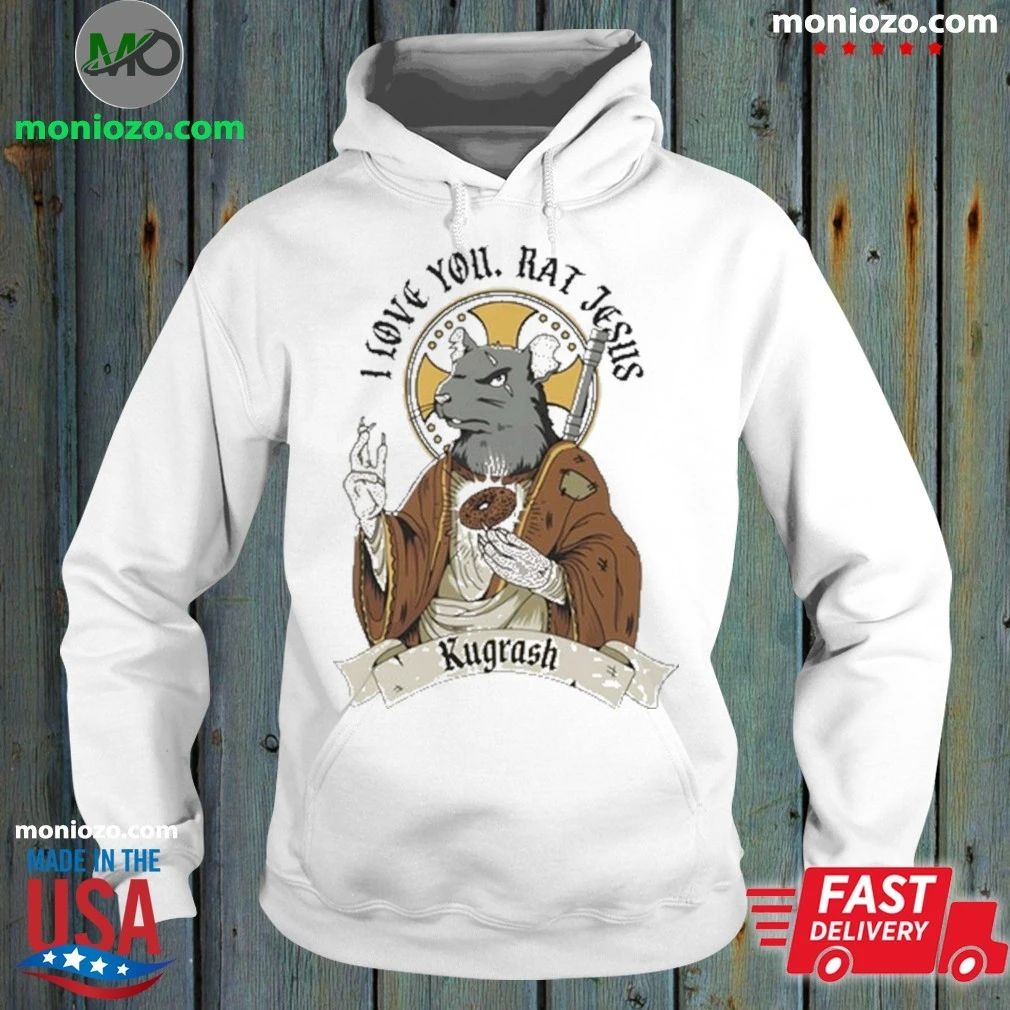 Original Dropout I Love You Rat Jesus Kugrash T-Shirt – Best Gift for Music Fans