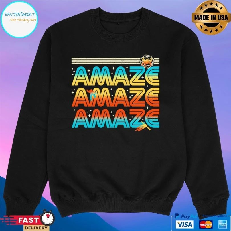 Amaze Amaze Amaze T-shirt