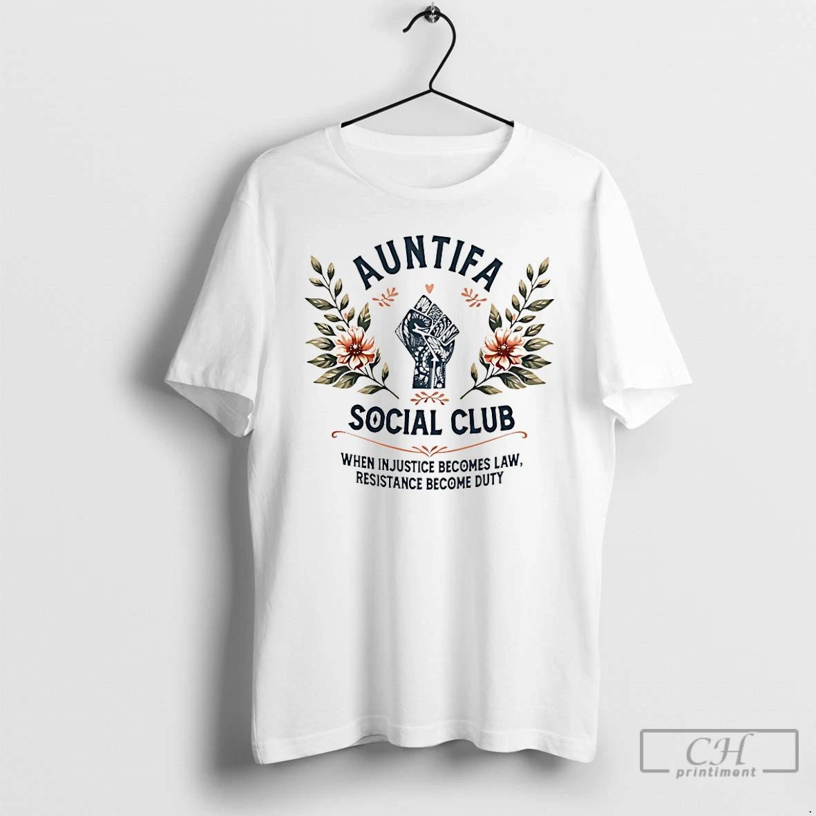 Premium Auntifa Social Club When In Justice Becomes Law Resistance Become Duty T Shirts
