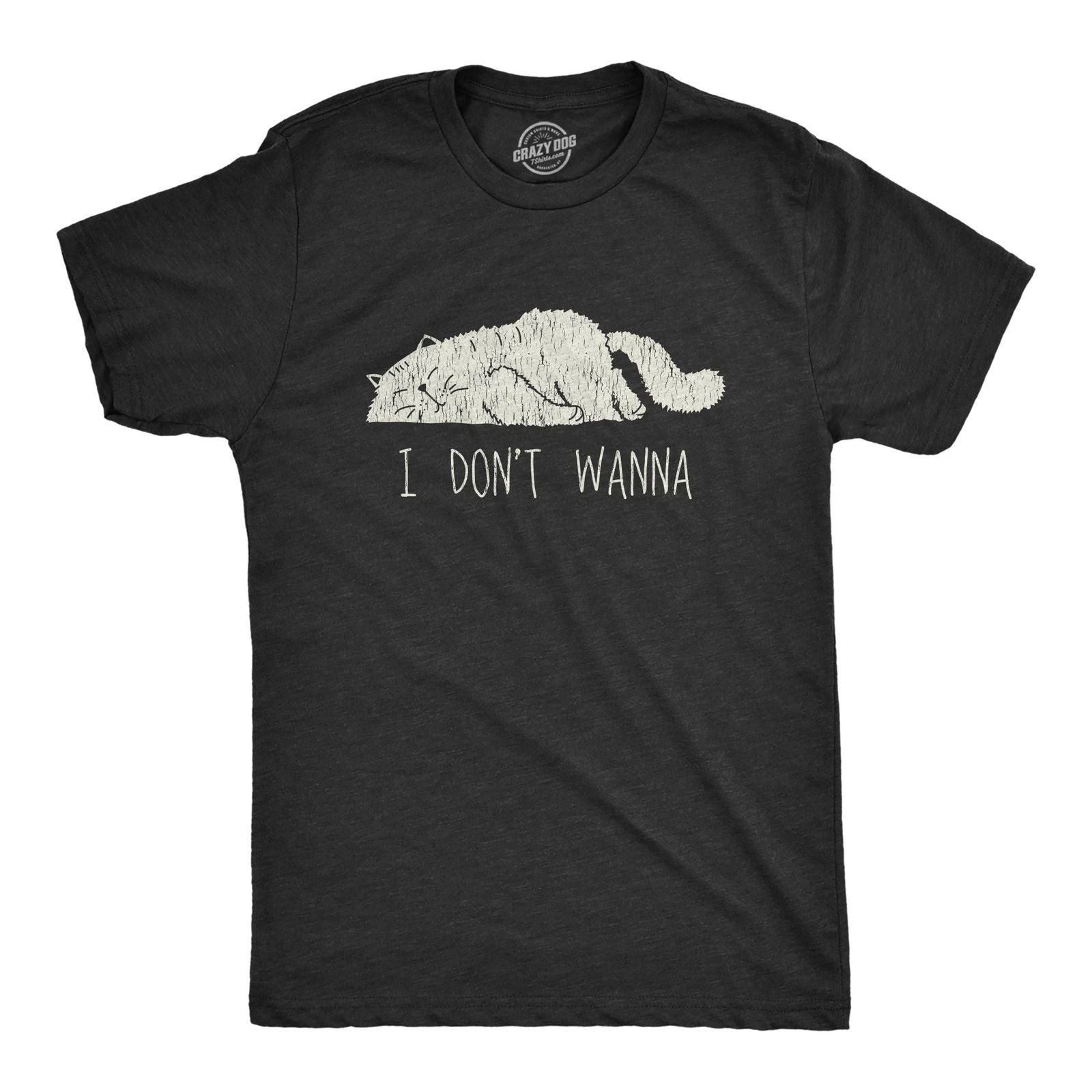 Mens I Don't Wanna T Shirt Funny Lazy Sleepy Cat Novelty Graphic Tee for Guys