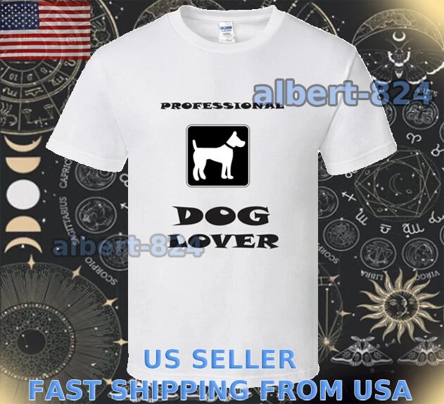 NEW SHIRT PROFESSIONAL DOG LOVER PUPPY LOGO T-SHIRT FUNNY AMERICAN SIZE S TO 5XL