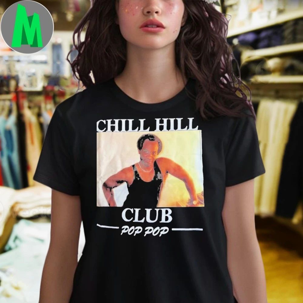 DLLS Sports Live With Chill Hill Club Pop Pop Shirt