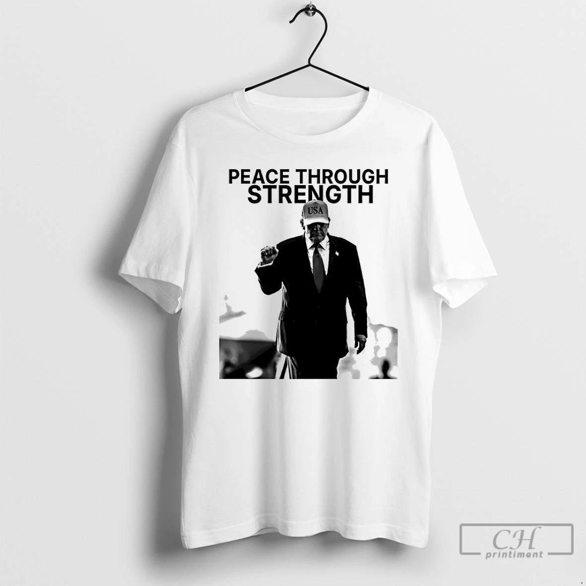 Classic President Trump Peace Through Strength T Shirts