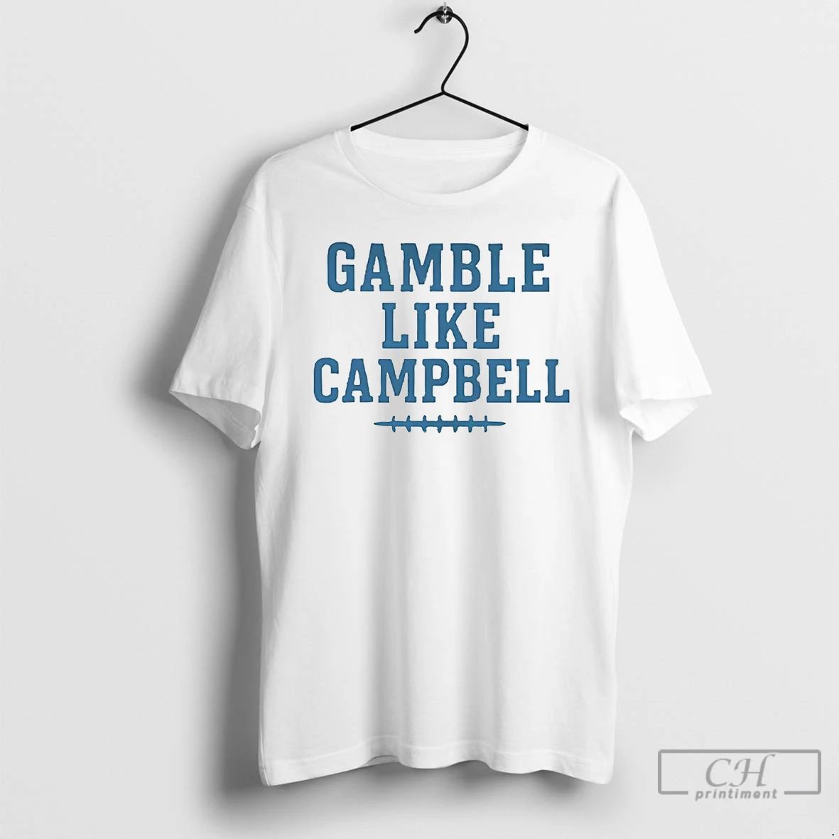 Classic Detroit Lions Gamble Like Dan Campbell T Shirts