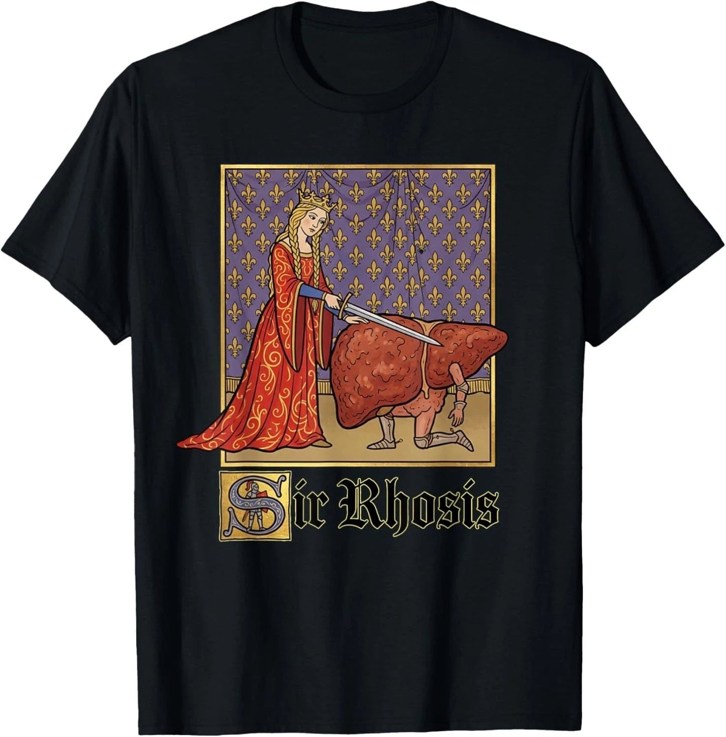 Sir Rhosis Medieval Pun Meme Funny Liver Drunk T-Shirt unisex T-Shirt