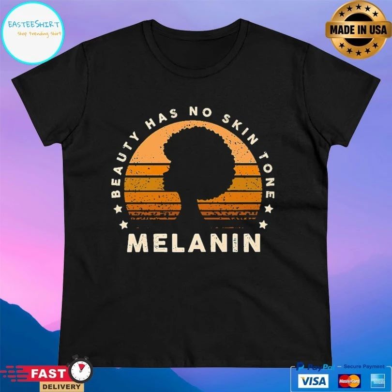 Beauty Has No Skin Tone Melanin Vintage T-shirt