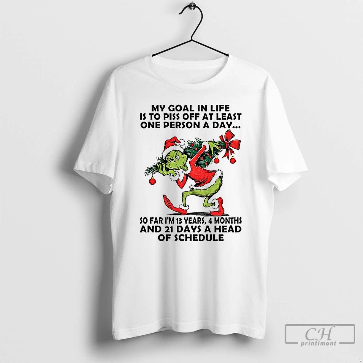 Classic Grinch My Goal In Life Is To Piss Off At Least One Person
