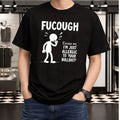 FuCough Funny Sarcastic Humor Graphic T-Shirt Allergy Season Joke Tee