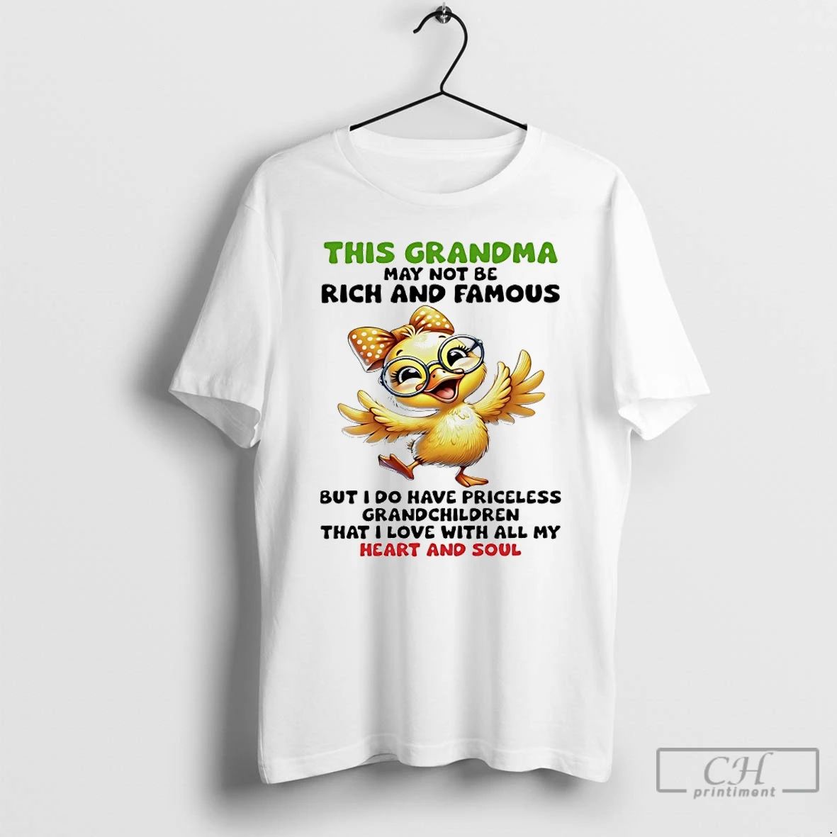 Classic Duck This Grandma May Not Be Rich And Famous But I Do Have Priceless