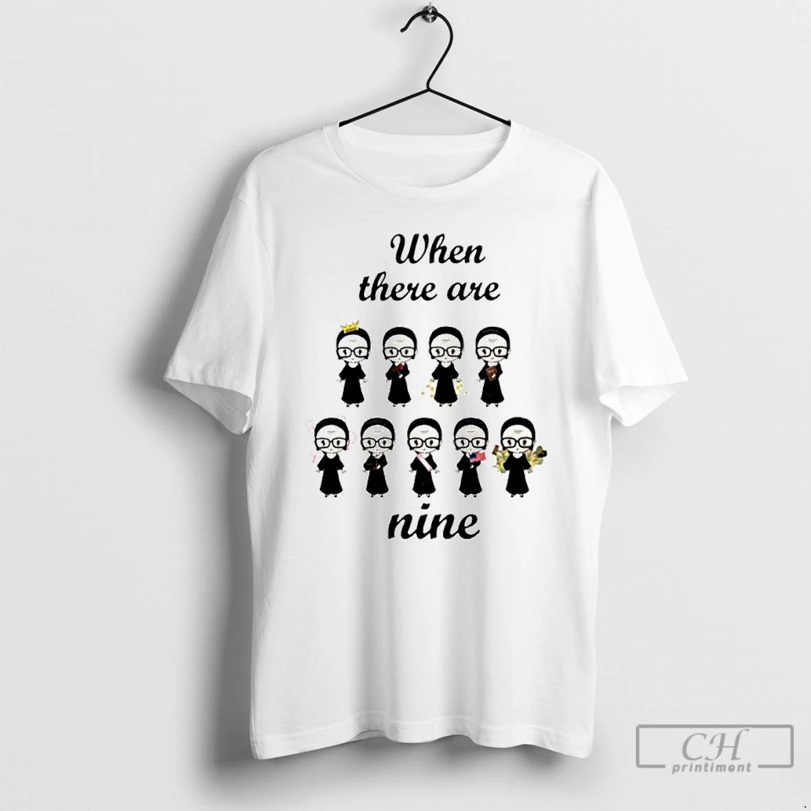 Classic Ruth Bader Ginsburg When There Are Nine Ornaments T Shirts