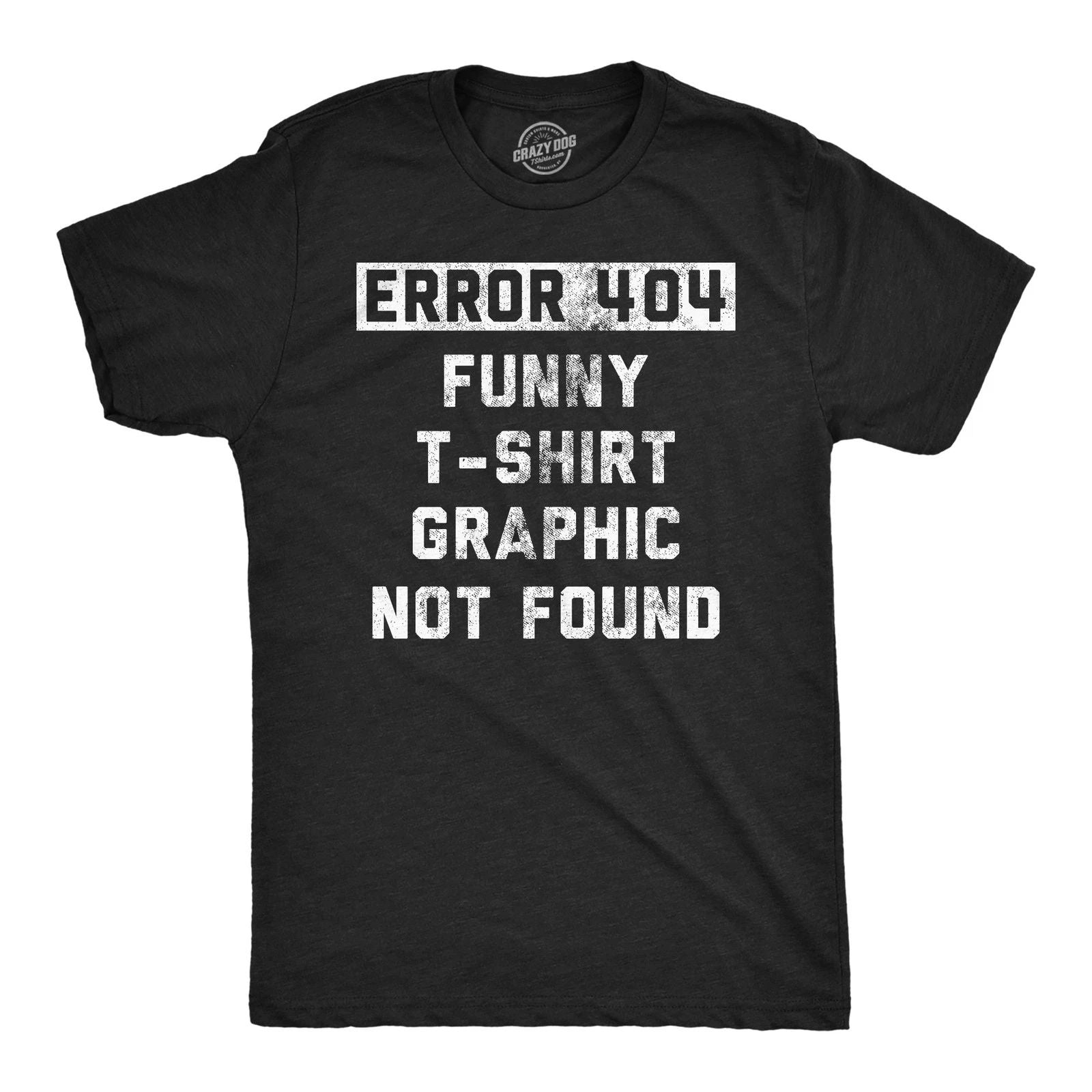 Mens Funny T Shirts Error 404 Funny T Shirt Graphic Not Found Sarcastic Novelty