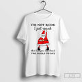 Classic Santa Claus Im Not Rude I Just Speak What Everyone Else Hasnt The Balls