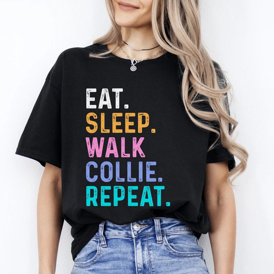 Collie Unisex T-Shirt Eat Sleep Walk Collie Repeat Collie Dog lover gift