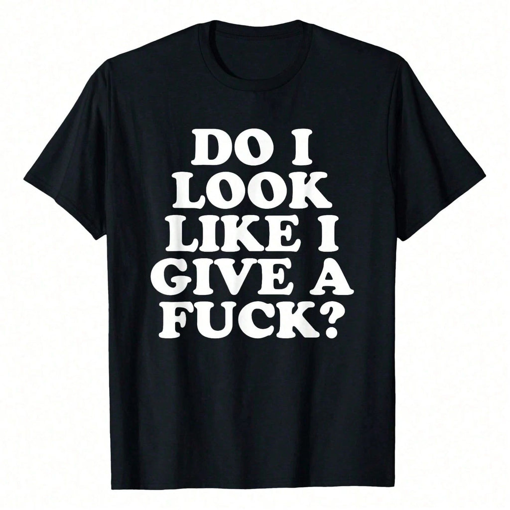 Look Like I Give A Funny Sarcastic Offensive Quote T-Shirt WoWoWomen's Plus Size