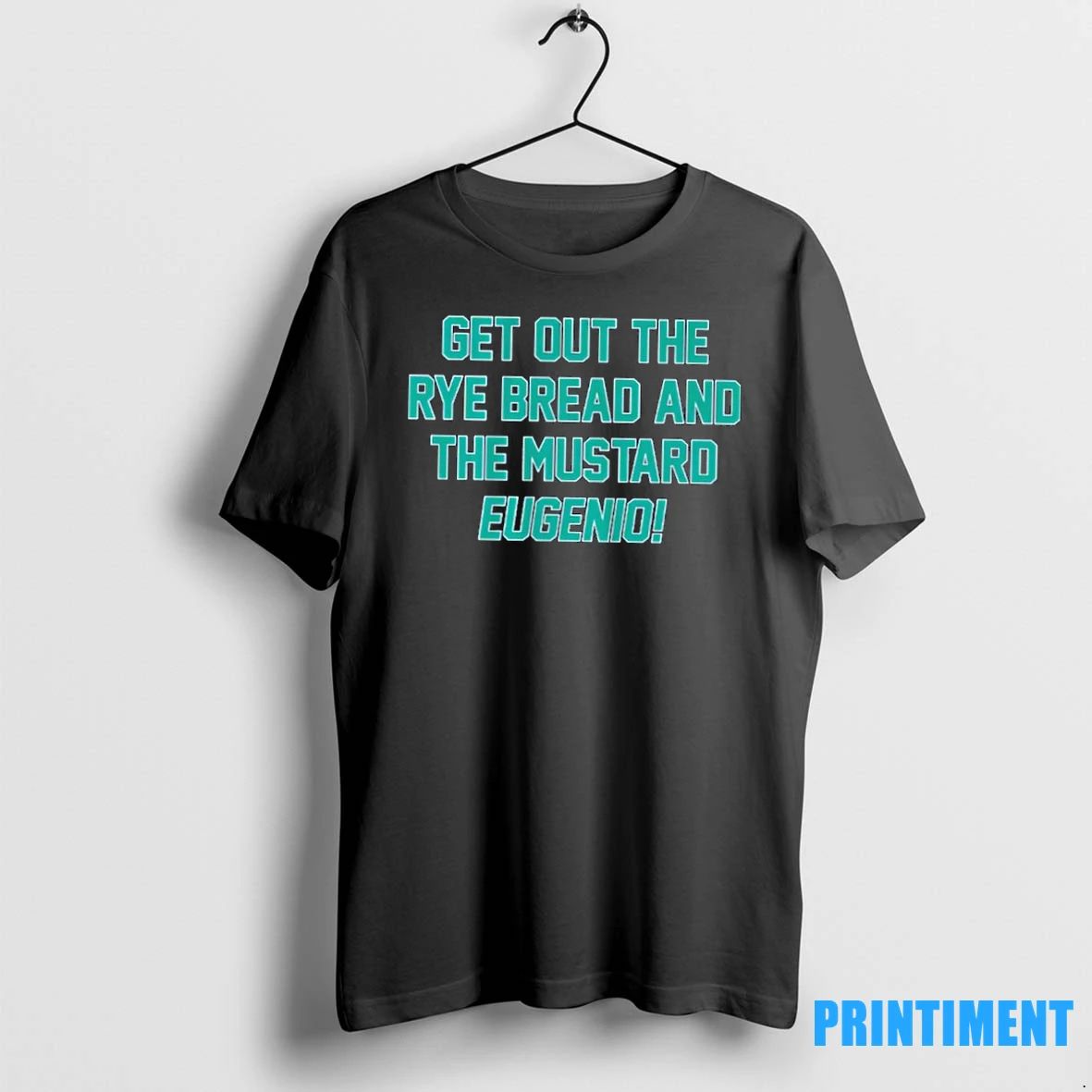Seattle Mariners Mb Eugenio Suarez Get Out The Rye Bread And The Mustard Tshirts Sweater