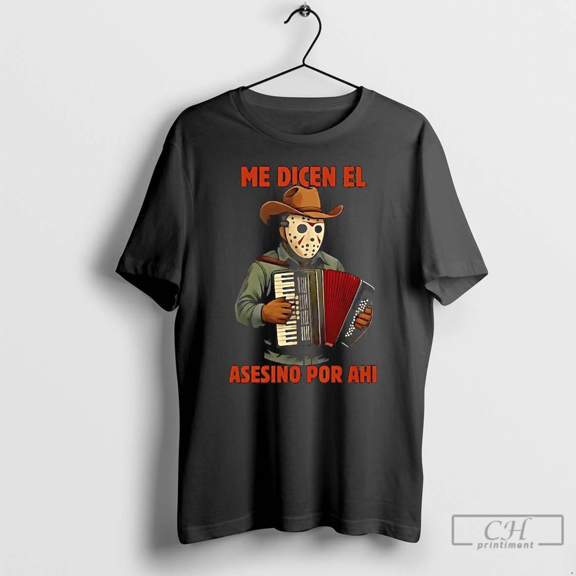 Premium Jason Voorhees Me Dicen El Asesino Por Ahi T Shirts