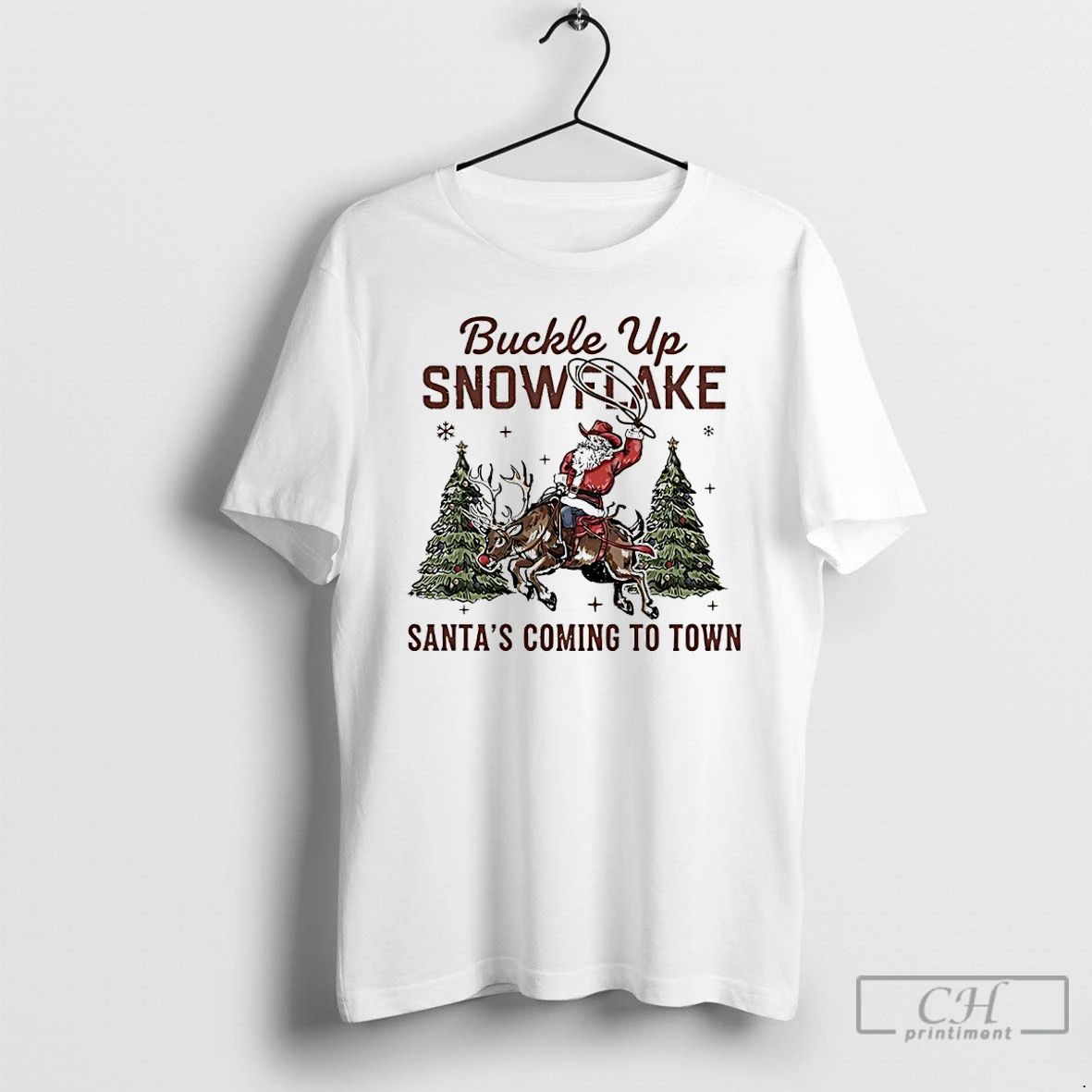 Premium Santa Claus Cowboy Buckle Up Snowflake Santas Coming To Town T Shirts