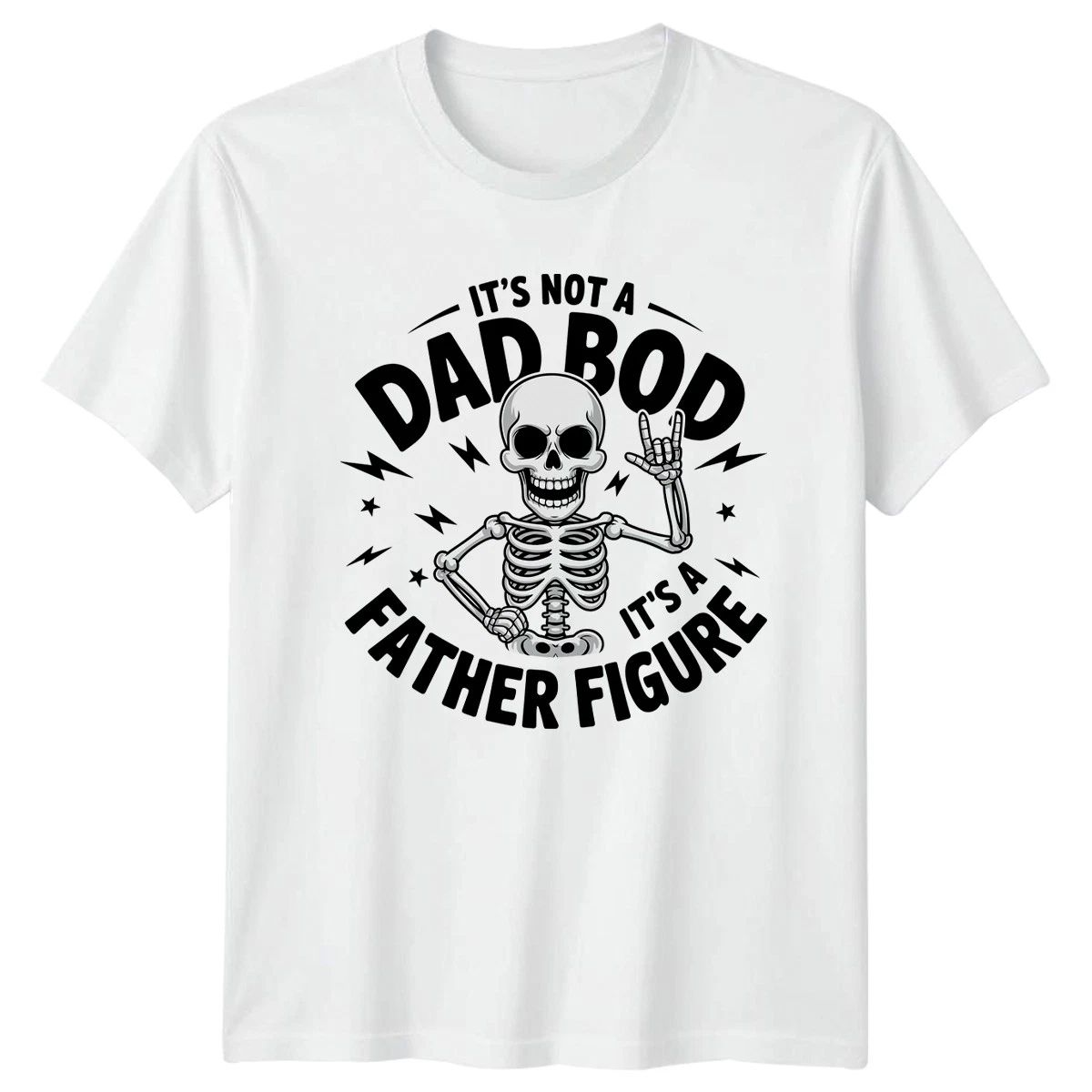 Its Not A Dad Bod Mens T-Shirt Father Figure Skeleton Dad Humor