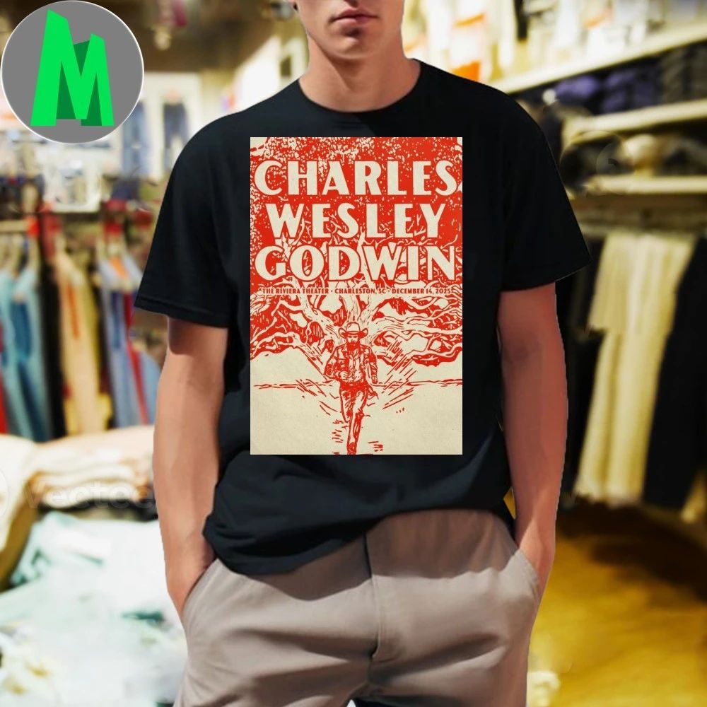 Charles Wesley Godwin The Riviera Theater Charleston Sc Dec 14 2025 Poster Shirt