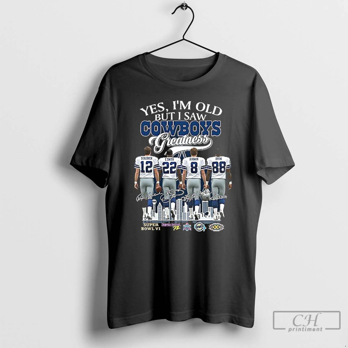 Premium Staubach Smith Aikman Irvin Yes Im Old But I Saw Dallas Cowboys Greatness Signatures