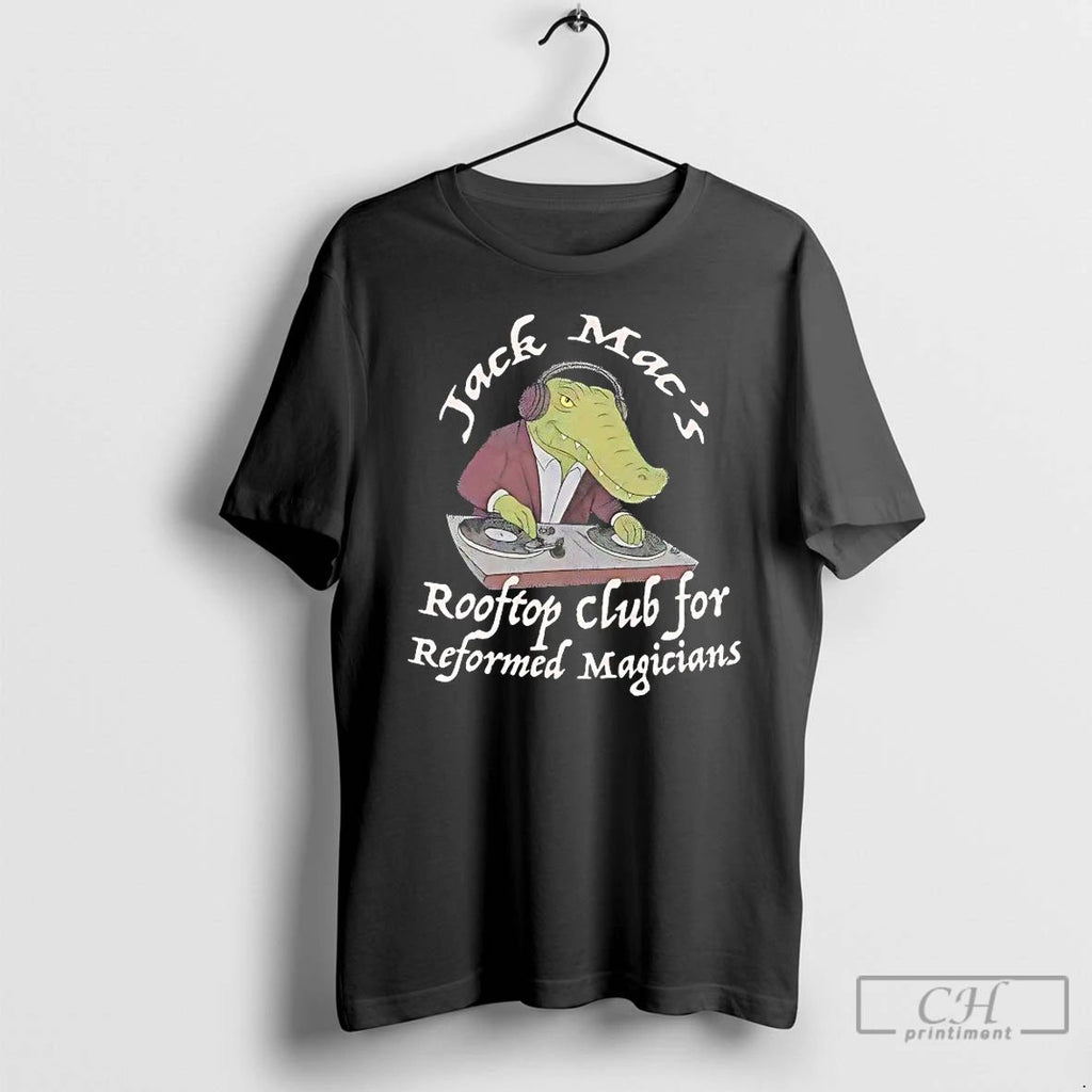 Premium Jack Macs Rooftop Club For Reformed Magicians T Shirts