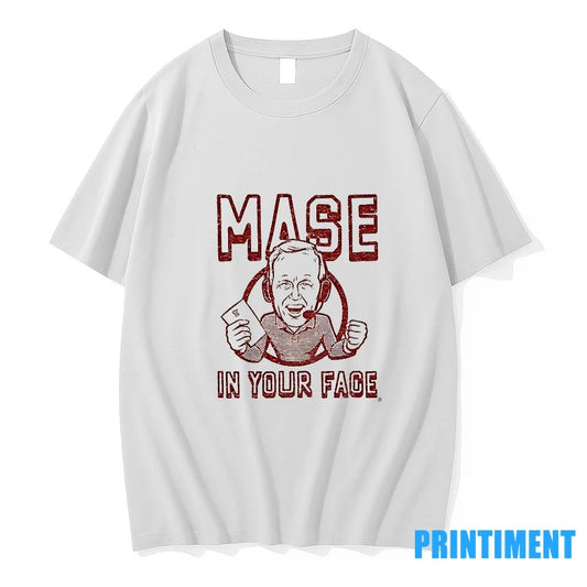 Glen Mason Mase In Your Face Tshirts Sweater