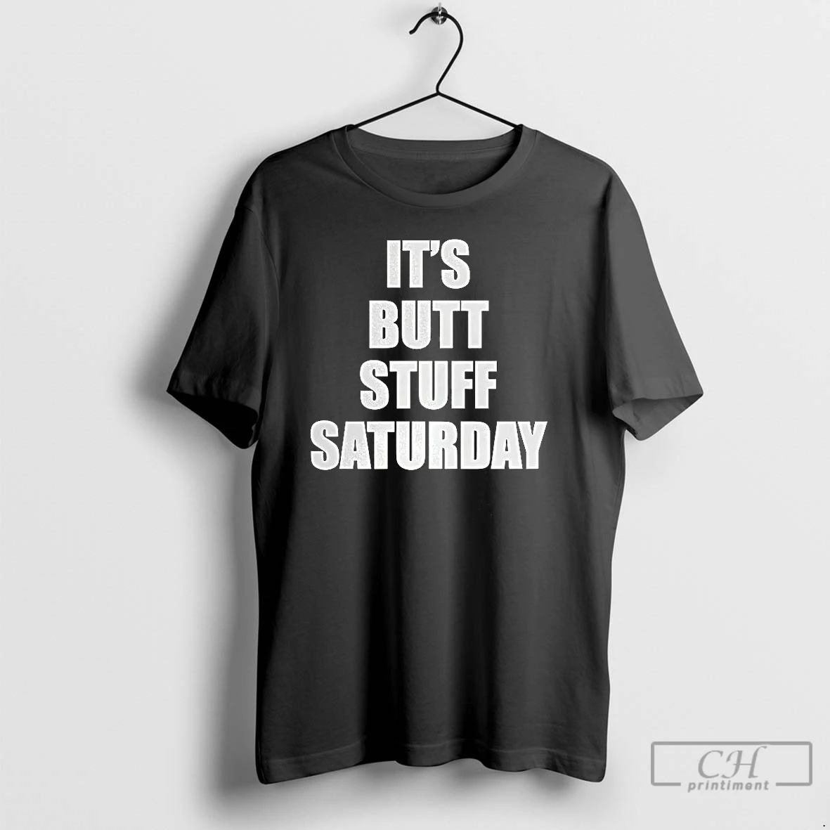 Classic Its Butt Stuff Saturday Meme T Shirts