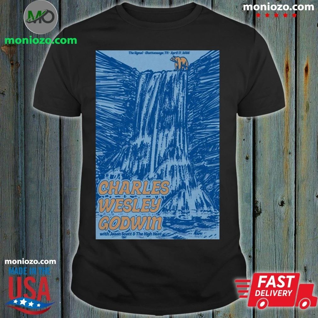 Charles Wesley Godwin April 17, 2026 The Signal Chattanooga, TN Poster Shirt