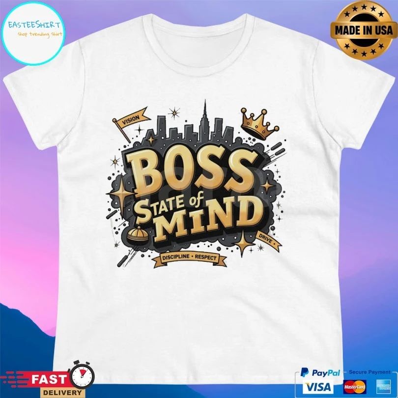 Boss State Of Mind Drive Discipline Respect T-shirt