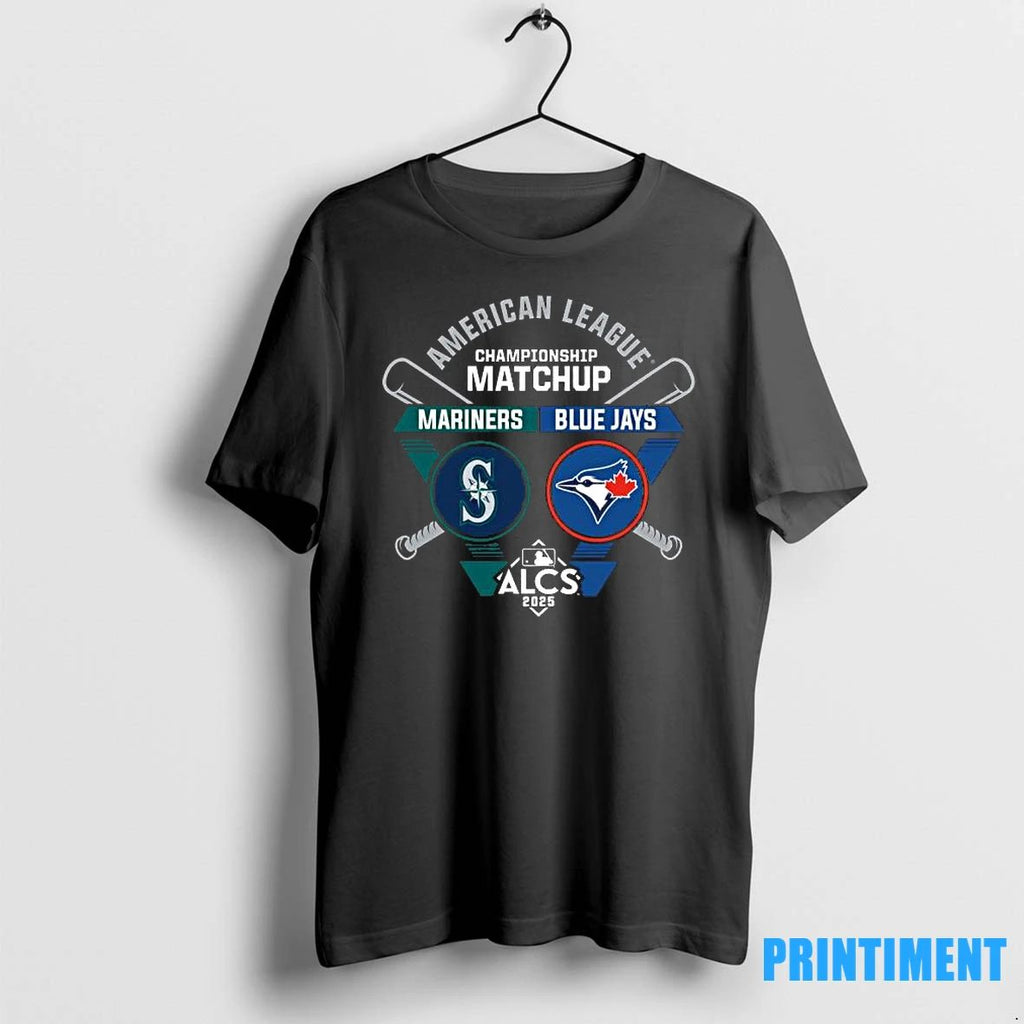 Seattle Mariners Vs Toronto Blue Jays 2025 American League Championship Series Matchup Bases Loaded Tshirts