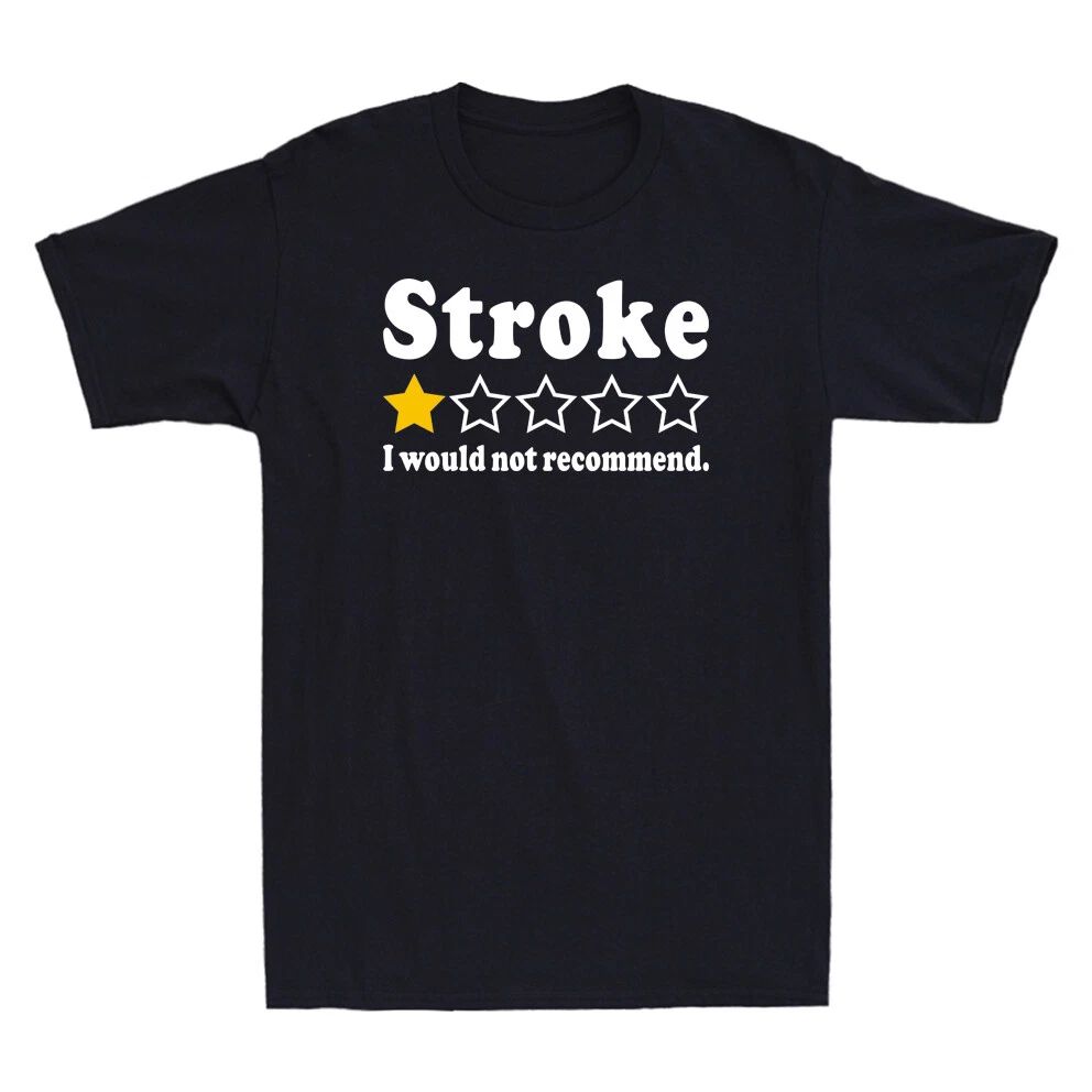 Stroke Review 1 Star I Would Not Recommend Men's Short Sleeve T-Shirt Black Tee
