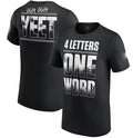 Jey Uso Four Letters, One Word S-5XL Gifts For Jey Uso Fan